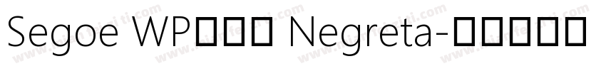 Segoe WP兰亭黑 Negreta字体转换